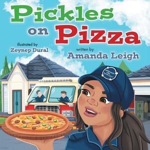 Pickles on Pizza -- Amanda Leigh
